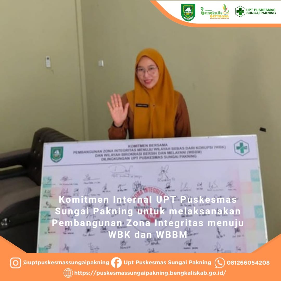Komitmen Internal UPT Puskesmas Sungai Pakning Untuk Melaksanakan Pembangunan Zona Integritas Menuju WBK dan WBBM
